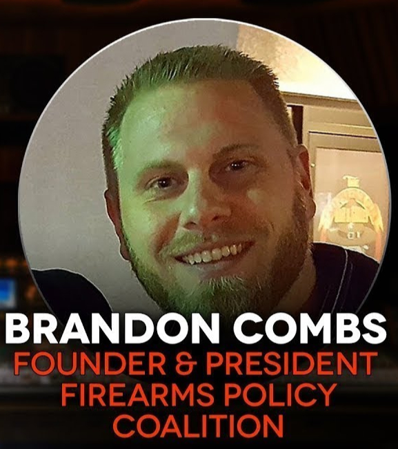 Brandon Combs Founder of Firearm Policy Coalition