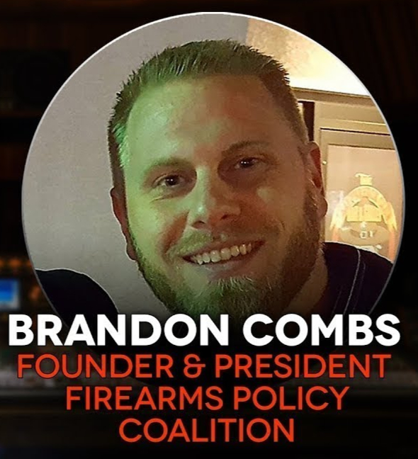 Firearm Policy Coalition Founder Brandon Combs